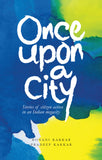 Once Upon a City - Stories of citizen action in an Indian megacity