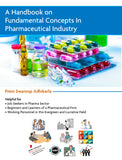 A Handbook on Fundamental Concepts in Pharmaceutical Industry