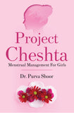 Project Cheshta - Menstrual Management For Girls