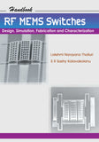 RF MEMS Switches: Design, Simulation, Fabrication and Characterization