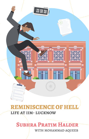 Reminiscence of HelL: Life at IIM - Lucknow