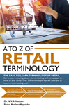 A TO Z OF RETAIL TERMINOLOGY