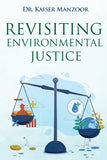 Revisiting Environmental Justice