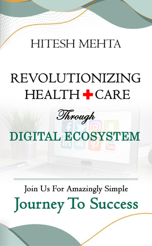 Revolutionizing Health + Care Through Digital Ecosystem - Join Us For Amazingly Simple 'Journey To Success'