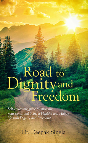Road to Dignity and Freedom
