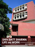 SHIV DATT SHARMA: Life and Work ( Colored )