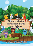 Science Stories of Friendly Birds and Aliens