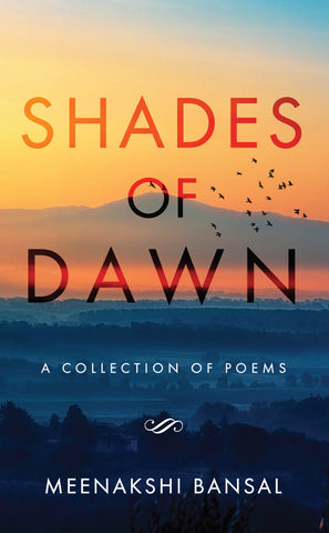 Shades of Dawn - A Collection of Poems