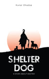 Shelter Dog - A Story about Destiny