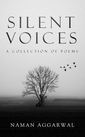 Silent Voices: A Collection of Poems