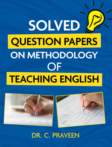 Solved Question Papers on Methodology of Teaching English