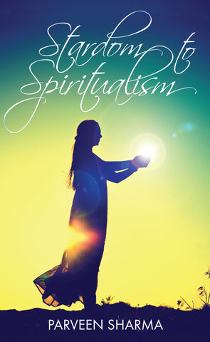 Stardom to Spiritualism