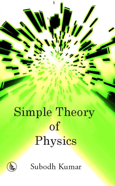 Simple Theory of Physics – WFP Store