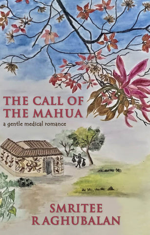 The Call of the Mahua