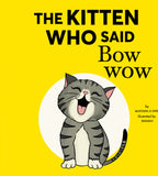 The Kitten Who Said Bow-Wow