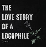 The Love Story of A Logophile
