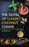 The Tastes of Classic Coconut Cuisine