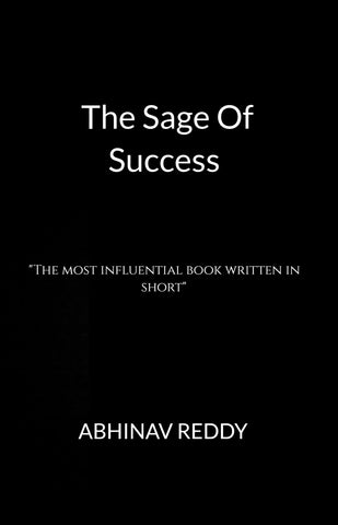 The Sage Of Success - "The most influential book written in short"