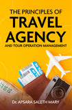 The Principles of Travel Agency and Tour Operation Management