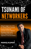 Tsunami of Networkers
