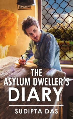 The Asylum Dweller’s Diary
