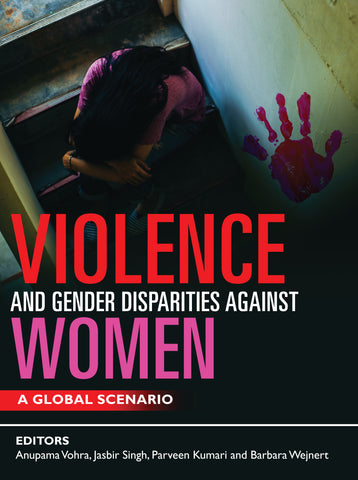 Violence and Gender Disparities Against Women - A Global Scenario