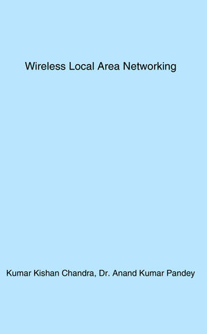 Wireless Local Area Networking