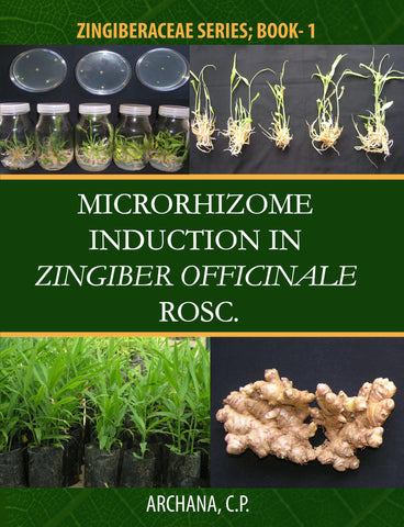 Microrhizome Induction in Zingiber Officinale Rosc.