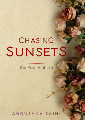 Chasing Sunsets: The Poetry of Life