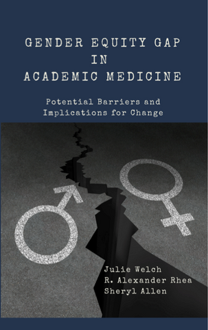 Gender Gap in Academic Medicine  - Potential Barriers and Implications for Change