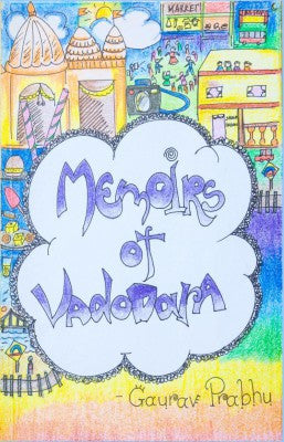 Memoirs Of Vadodara